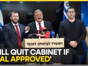 Israel-Hamas War: Ben Gvir says his party will quit if cabinet implements Gaza ceasefire deal