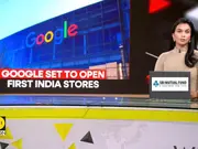 Google set to open first India stores