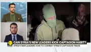 Can Syria's New Leaders Kick Captagon Habit?
