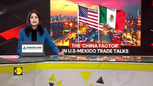 The China factor in US-Mexico trade talks: Mexico faces US pressure to act on China