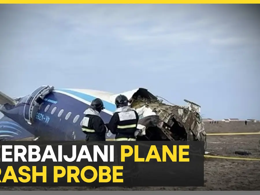 Azerbaijan Airlines crash: What caused the crash of the Azerbaijan Airlines flight?