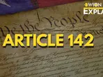What is Article 142? Indian VP calls it 'a nuclear missile' against democracy | WION Explains