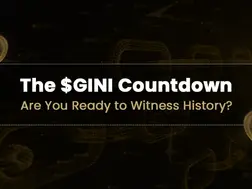 The $GINI Countdown: Are you ready to witness history?
