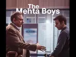 The Mehta Boys review: Boman Irani's directorial debut has its moments