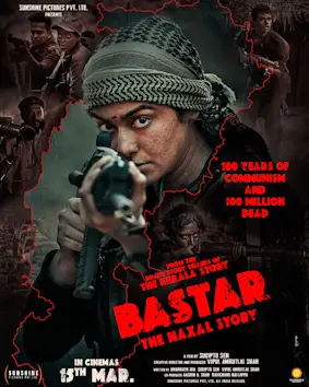 Bastar: The Naxal Story (2024)