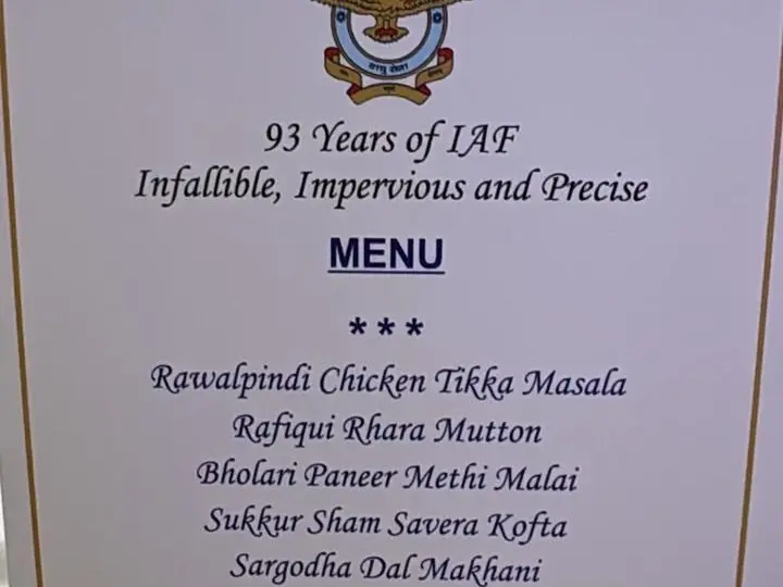 Pakistan on plate? Viral IAF menu featuring Rawalpindi Chicken Tikka is NOT OFFICIAL. Here's the truth Pakistan on plate? Viral IAF menu featuring Rawalpindi Chicken Tikka is NOT OFFICIAL. Here's the truth