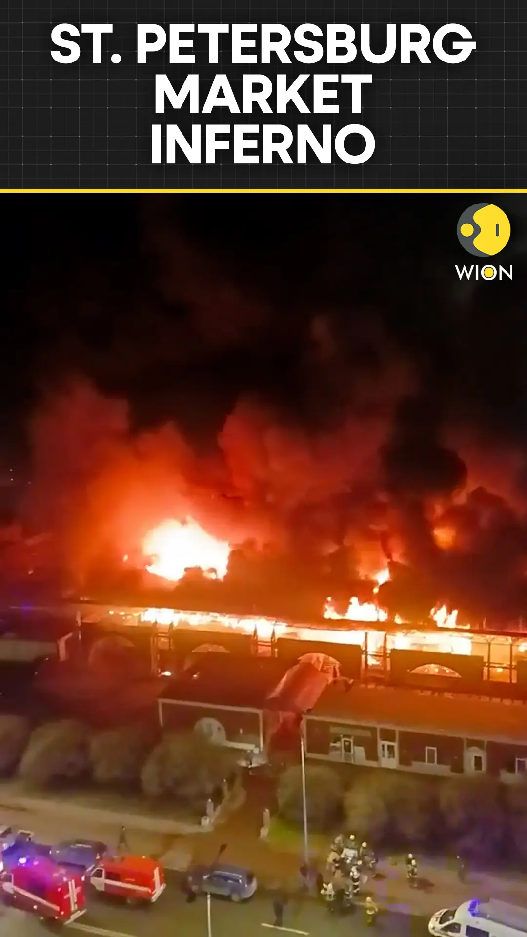 Massive Fire and Explosions Devastate Russia’s Nevsky Market