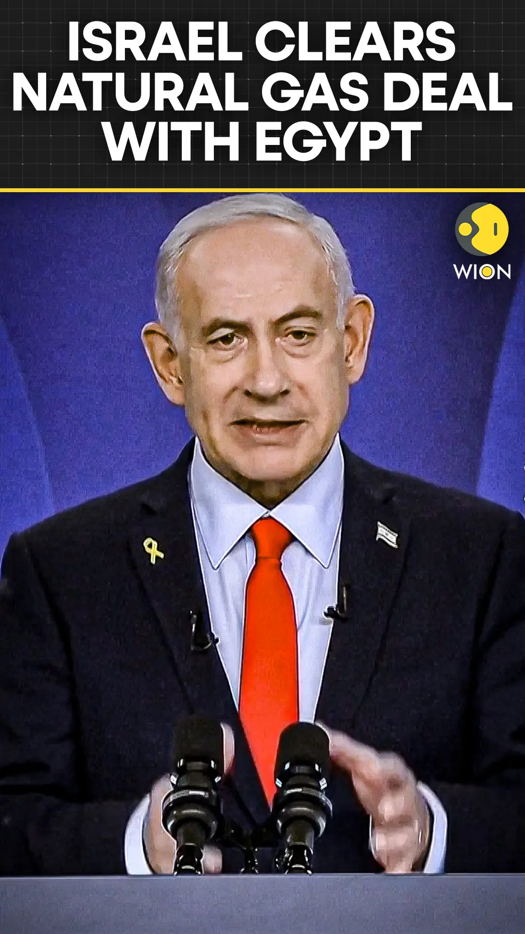 Netanyahu: Israel Approves Historic $35 Billion Natural Gas Deal With Egypt