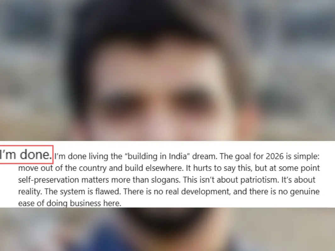 'I’m done living the “building in India” dream': Bengaluru CEO triggers debate on doing business in India