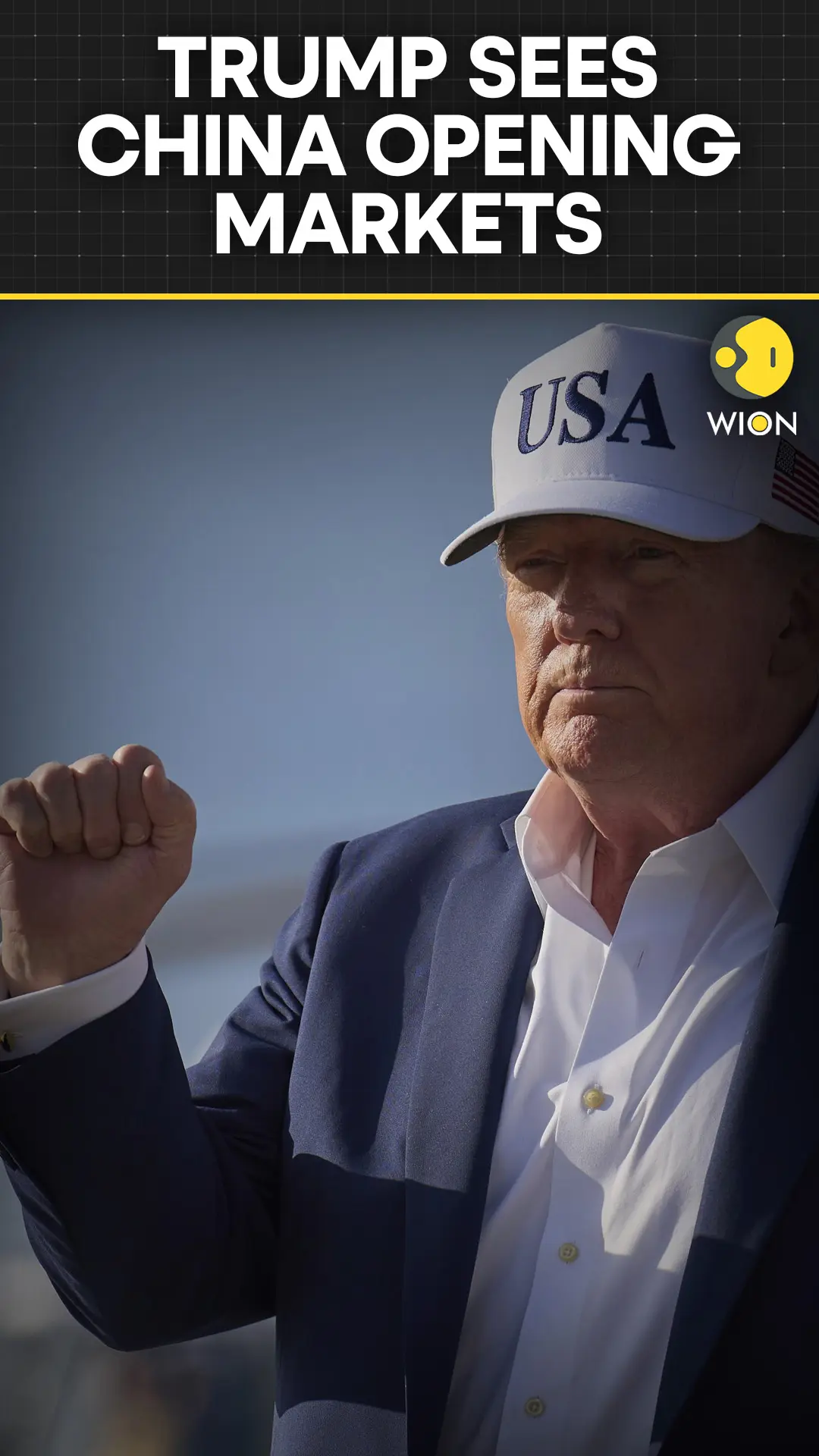 Trump Says He Thinks China Can Open Its Markets to US Goods