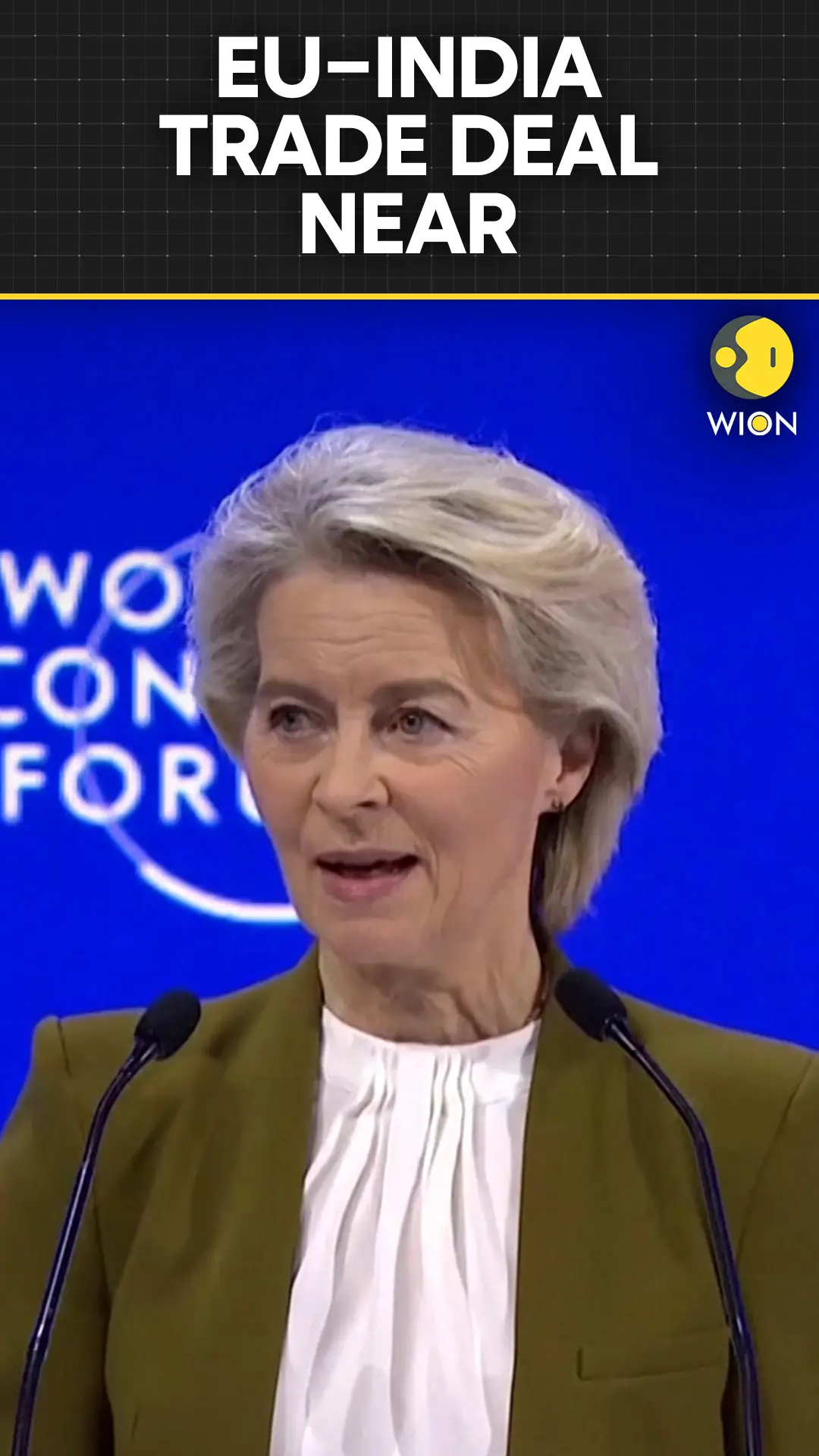EU on Cusp of Historic Trade Deal With India: Ursula Von Der Leyen