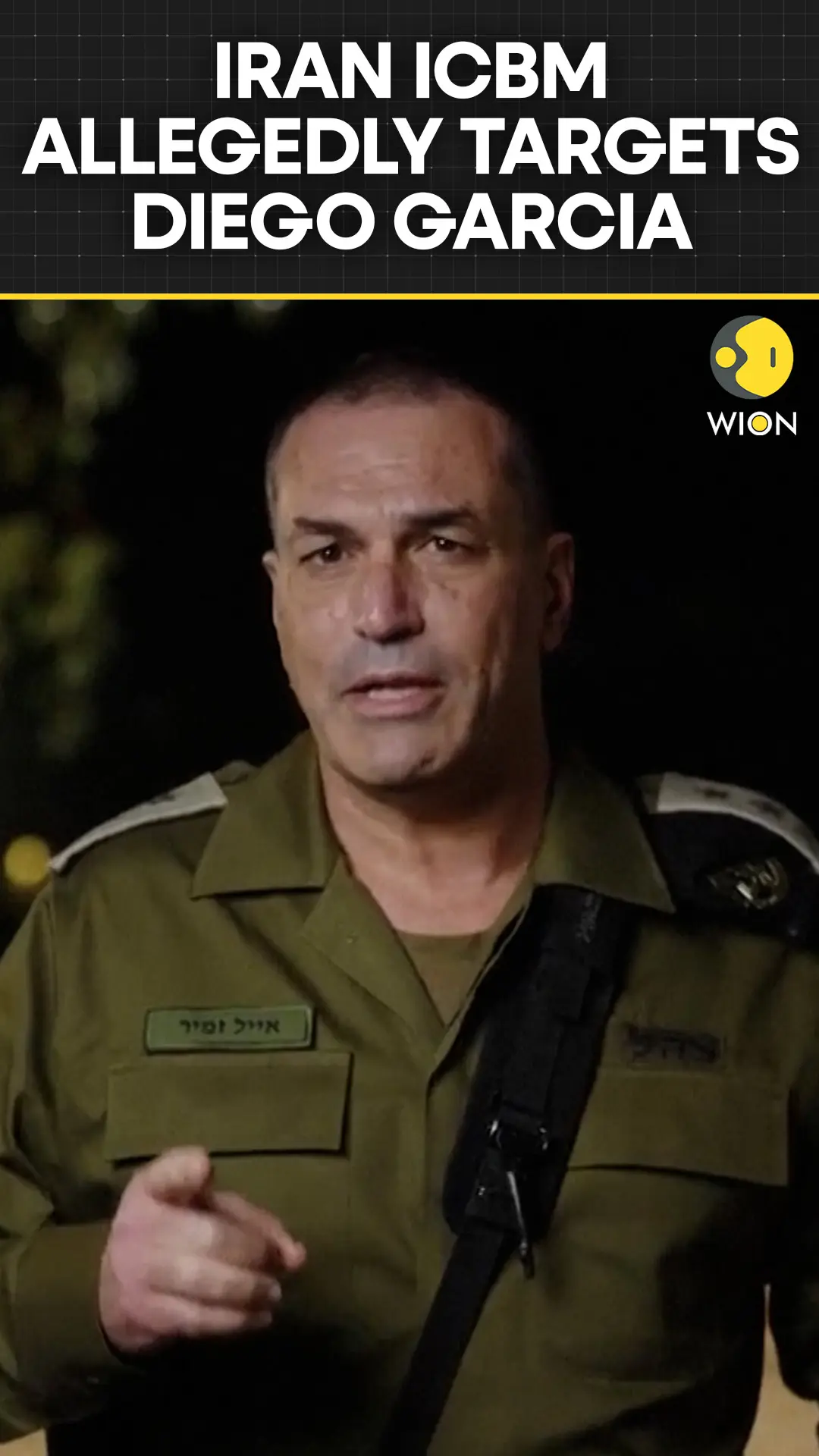 Israeli Chief of Staff Claims Iran Launched ICBM "Toward American Target on Diego Garcia Island"