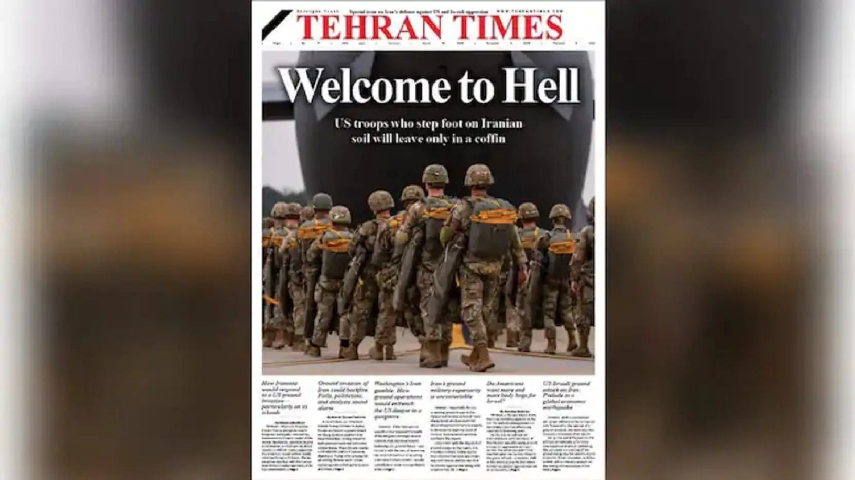 ‘Welcome to Hell’: Iran’s daily issues warning to US against ground invasion