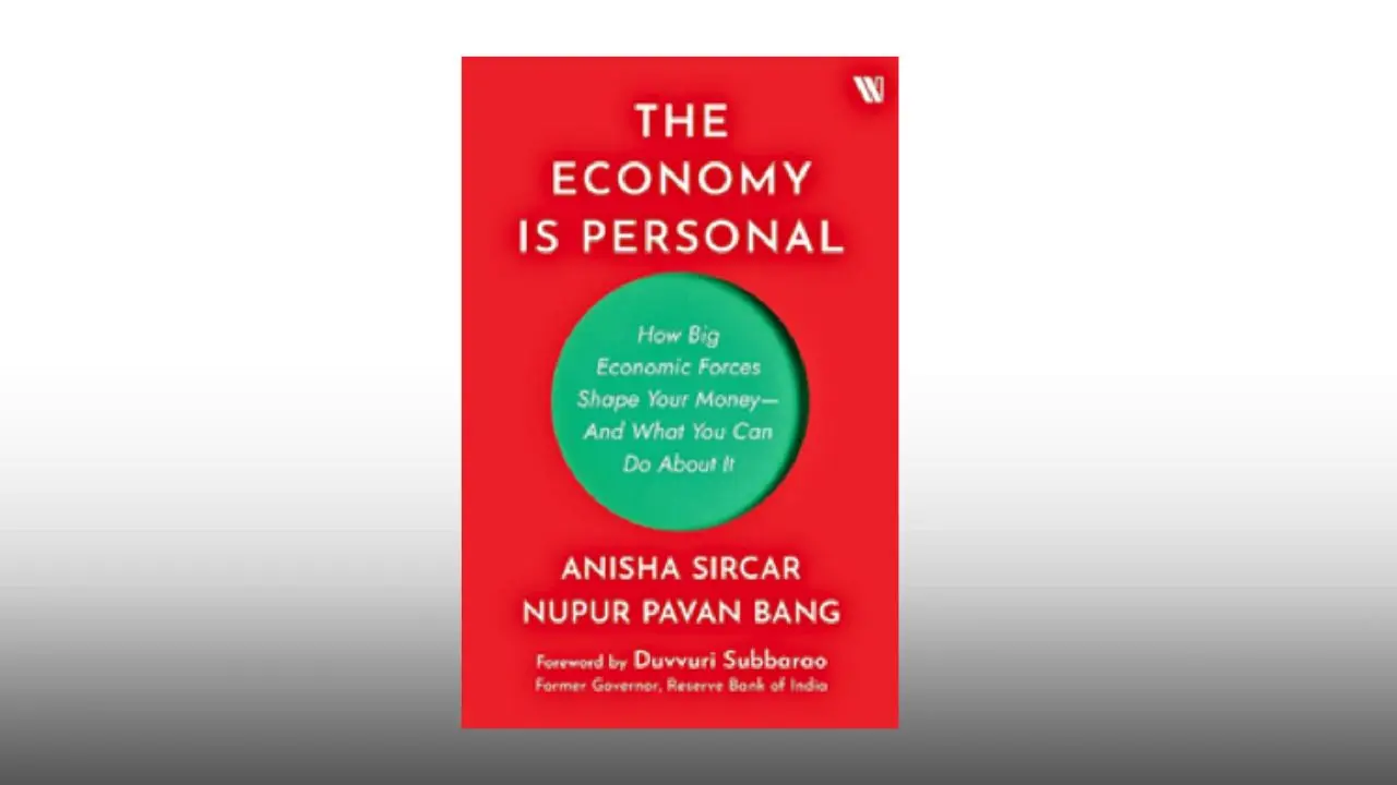 The Economy Is Personal — Dr Nupur Pavan Bang and Anisha Sircar
