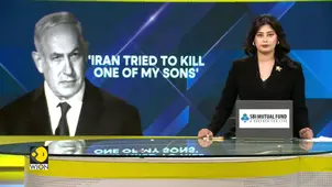 Netanyahu claims Iran attempted to assassinate his son 